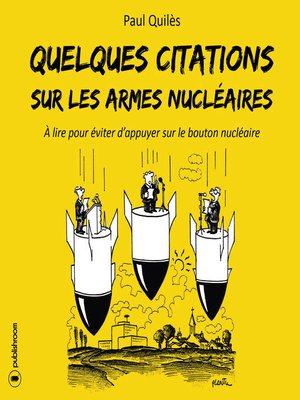 cover image of Quelques citations sur les armes nucléaires